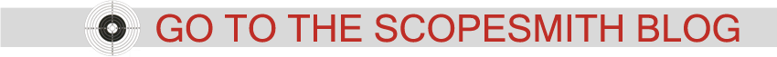 Go to The Scopesmith Blog